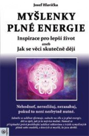 Kniha Myšlenky plné energie Josef Hlavička