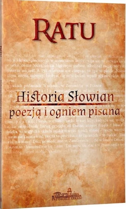 Könyv Historia Słowian poezją i ogniem pisana Ratu