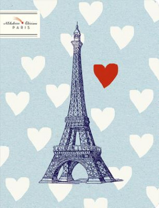 Kniha Mister Eiffel: Eiffel Tower with Floating Hearts Alibabette Editions