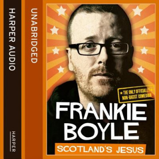 Digital Scotland's Jesus: The Only Officially Non-Racist Comedian Frankie Boyle