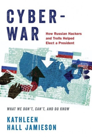 Kniha Cyberwar Kathleen Hall Jamieson