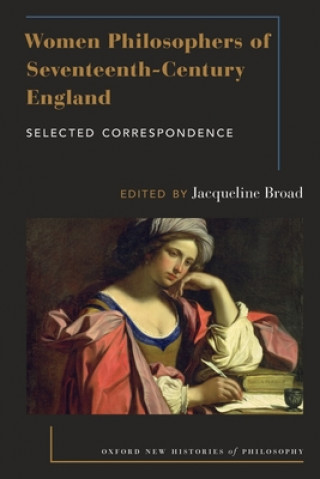 Buch Women Philosophers of Seventeenth-Century England Jacqueline Broad