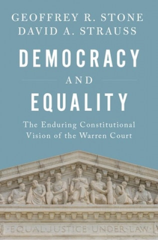Kniha Democracy and Equality Geoffrey R. Stone