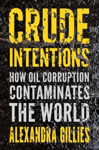 Kniha Crude Intentions Alexandra Gillies