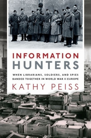 Книга Information Hunters Kathy Peiss