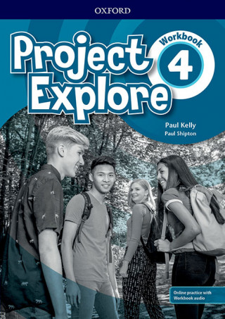 Book Project Explore: Level 4: Workbook with Online Practice Paul Kelly