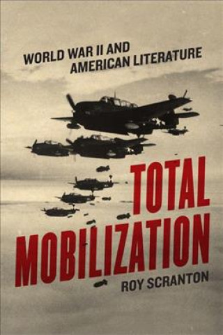Carte Total Mobilization Roy Scranton