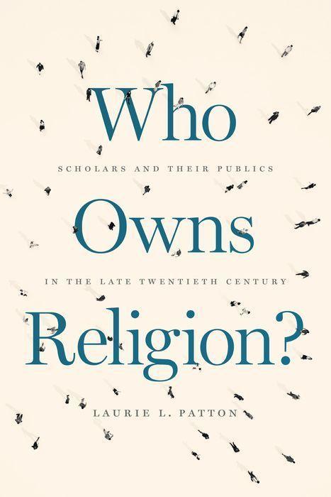 Kniha WHO OWNS RELIGION Laurie L. Patton