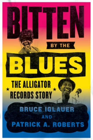 Książka Bitten by the Blues Bruce Iglauer