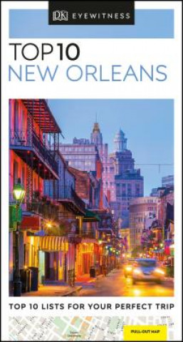 Kniha DK Eyewitness Top 10 New Orleans Dk Travel