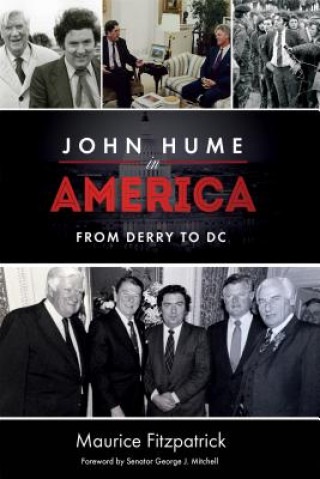 Kniha John Hume in America Maurice Fitzpatrick
