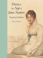 Könyv Dress in the Age of Jane Austen Hilary Davidson