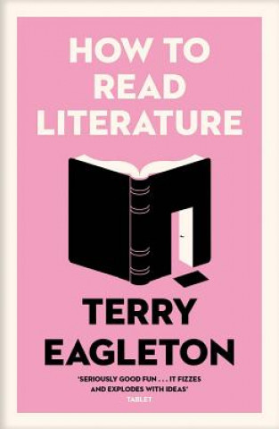 Könyv How to Read Literature Terry Eagleton