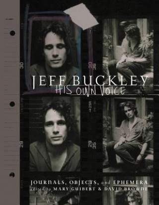 Knjiga Jeff Buckley: His Own Voice Mary Guibert