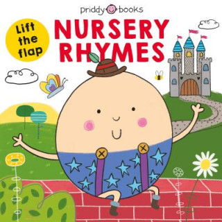 Kniha Lift the Flap: Nursery Rhymes Roger Priddy