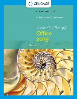 Carte New Perspectives Microsoft (R) Office 365 & Office 2019 Advanced Patrick Carey