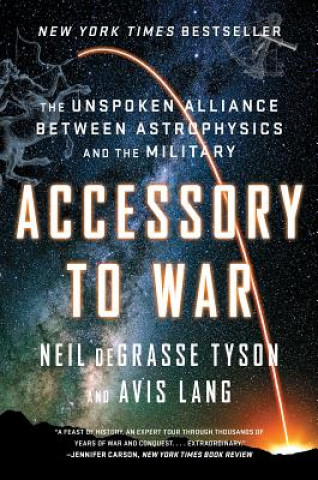 Book Accessory to War Neil Degrasse Tyson