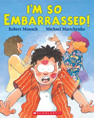 Könyv I'm So Embarrassed! Robert Munsch