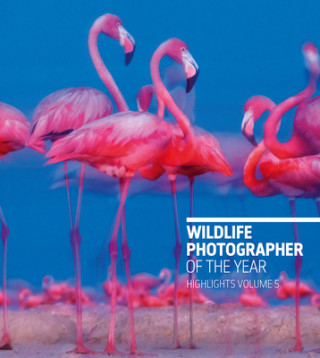 Carte Wildlife Photographer of the Year: Highlights Volume 5 Rosamund Kidman Cox