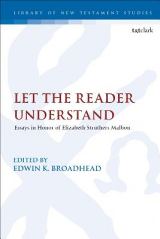 Kniha Let the Reader Understand Edwin K. Broadhead