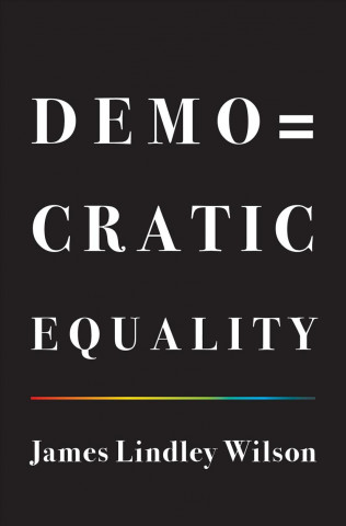 Βιβλίο Democratic Equality James Lindley Wilson
