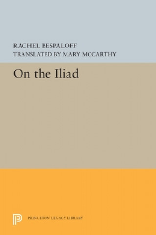 Kniha On the Iliad Rachel Bespaloff