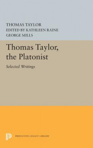 Kniha Thomas Taylor, the Platonist Thomas Taylor