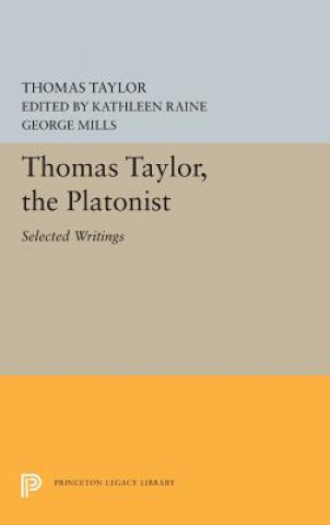 Könyv Thomas Taylor, the Platonist Thomas Taylor