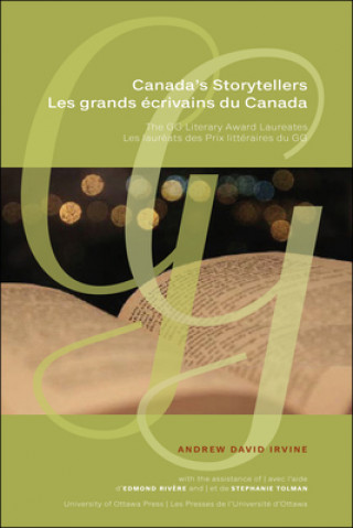 Book Canada's Storytellers | Les grands ecrivains du Canada Andrew David Irvine