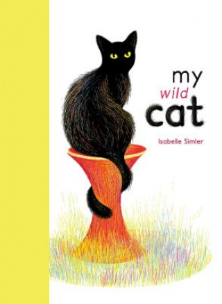 Kniha My Wild Cat Isabelle Simler