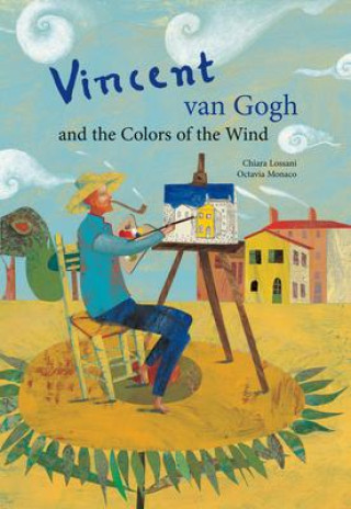 Kniha Vincent Van Gogh & the Colors of the Wind Chiara Lossani