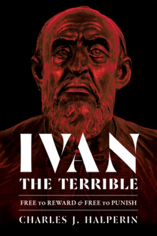 Kniha Ivan the Terrible Charles J. Halperin