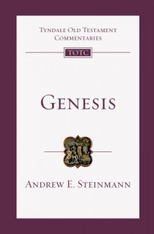 Könyv Genesis: An Introduction and Commentary Andrew E. Steinmann