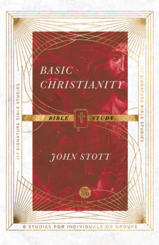 Carte Basic Christianity Bible Study John Stott