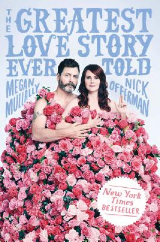 Kniha Greatest Love Story Ever Told Megan Mullally
