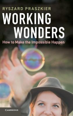 Kniha Working Wonders Ryszard Praszkier