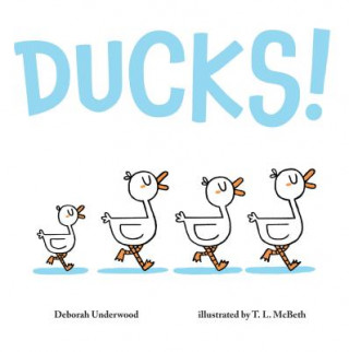 Book Ducks! Deborah Underwood