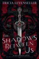 Könyv The Shadows Between Us Tricia Levenseller
