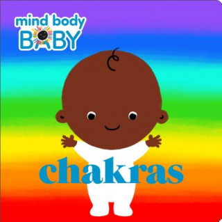 Könyv Mind Body Baby: Chakras Imprint