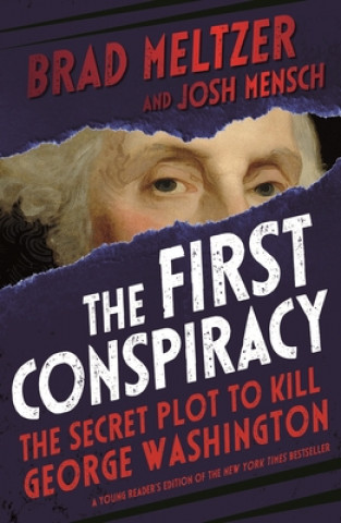 Kniha First Conspiracy (Young Reader's Edition) Brad Meltzer