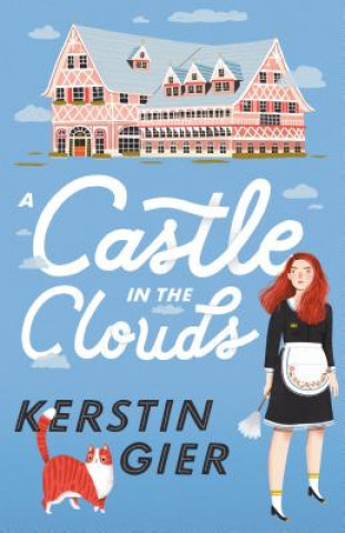 Könyv Castle in the Clouds Kerstin Gier
