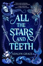 Книга All the Stars and Teeth Adalyn Grace Inc