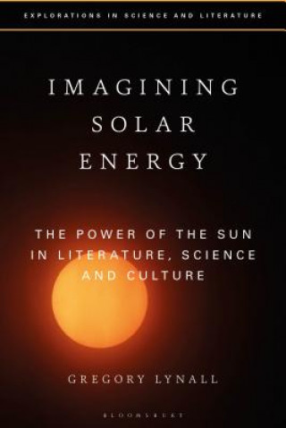 Kniha Imagining Solar Energy Gregory Lynall