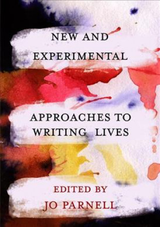 Könyv New and Experimental Approaches to Writing Lives Hugh Craig