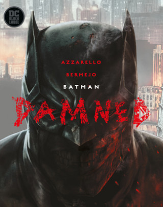 Книга Batman: Damned Brian Azzarello
