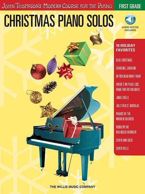 Carte Christmas Piano Solos - First Grade (Book/Online Audio): John Thompson's Modern Course for the Piano [With CD] Hal Leonard Corp
