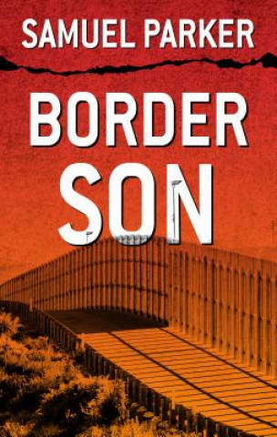 Kniha Border Son Samuel Parker