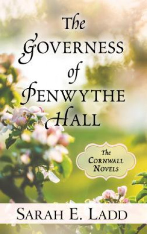 Kniha The Governess of Penwythe Hall Sarah E. Ladd