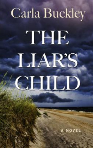 Carte The Liar's Child Carla Buckley