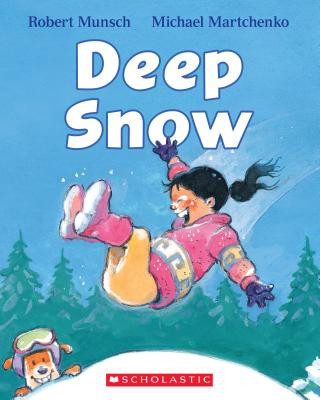 Knjiga Deep Snow Robert Munsch